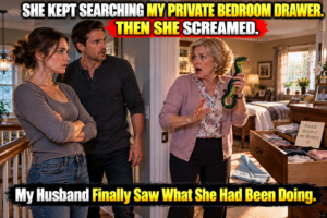 My mother-in-law kept opening our bedroom drawers whenever she visited.When I told my husband, he said, “She’s my mother. If she wants to check you’re taking care of our home, she can.”

On her next visit, I poured coffee and reminded her that our bedroom was private.

She went upstairs anyway.

Minutes later, she screamed.

We ran toward the room—but the door flew open first.

She stood there holding what I had left inside my underwear drawer.

And behind her, the drawer was still open.

👉 …Continue Read More…